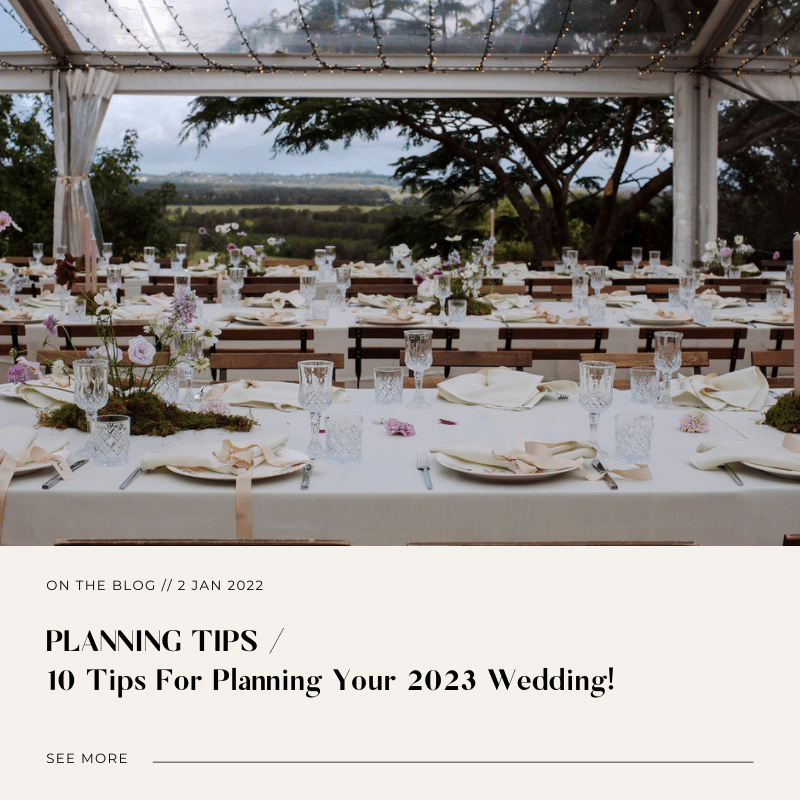 Planning Your 2023 Wedding: Our Top 10 Tips!