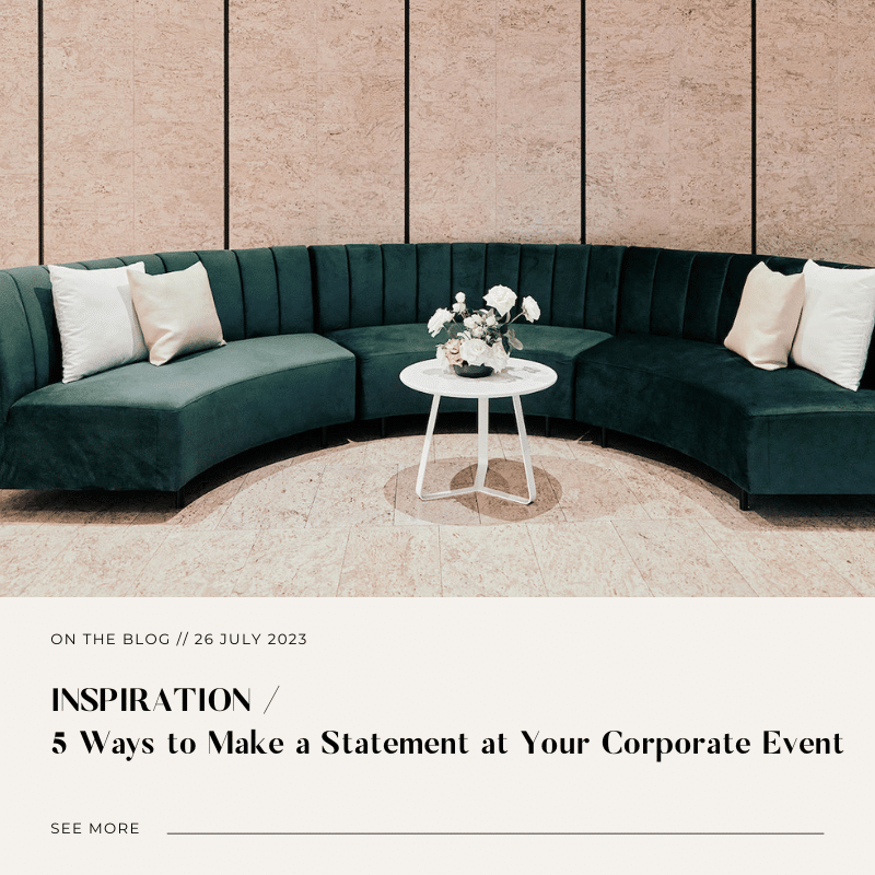 5 ways to make a statement at corporate event